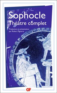 Sophocle - Théâtre complet 
