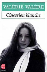 Valérie Valère - Obsession blanche