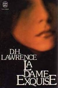 Dh Lawrence - La dame exquise