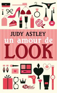 Judy Astley - Un amour de look