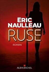 Eric Naulleau - Ruse